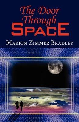 The Door Through Space - Marion Zimmer Bradley - cover