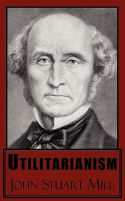 Utilitarianism - John Stuart Mill - cover