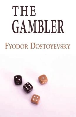 The Gambler - Fyodor Dostoyevsky - cover