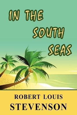 In the South Seas - Robert Louis Stevenson - cover