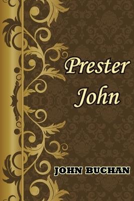 Prester John - John Buchan - cover