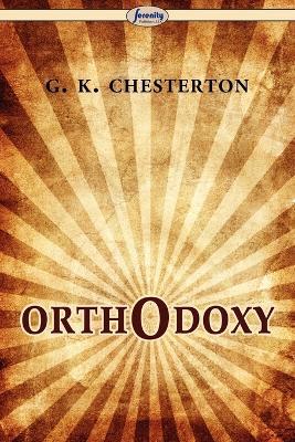 Orthodoxy - G K Chesterton - cover