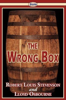 The Wrong Box - Robert Louis Stevenson,Lloyd Osbourne - cover