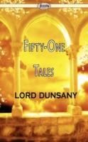 Fifty-One Tales - Lord Dunsany - cover