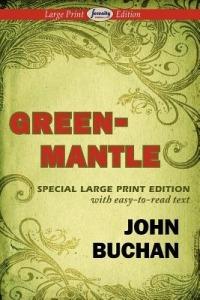 Greenmantle (Large Print Edition) - John Buchan - cover