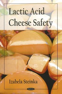 Lactic Acid Cheese Safety - Izabela Steinka - cover