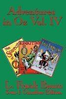 Adventures in Oz Vol. IV: The Scarecrow of Oz, Rinkitink in Oz, the Lost Princess of Oz - L Frank Baum - cover