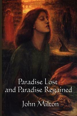 Paradise Lost and Paradise Regained - John Milton - cover