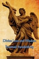 Divine Love and Wisdom - Emanuel Swedenborg - cover