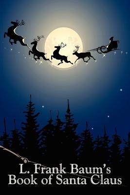 L. Frank Baum's Book of Santa Claus - L Frank Baum - cover