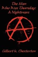 The Man Who Was Thursday: A Nightmare - G K Chesterton - cover