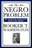 The Negro Problem (an African American Heritage Book)