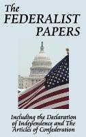 The Federalist Papers - Alexander Hamilton,James Madison,John Jay - cover