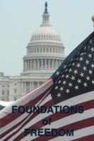 Foundations of Freedom: Common Sense, the Declaration of Independence, the Articles of Confederation, the Federalist Papers, the U.S. Constitu - Thomas Jefferson,Alexander Hamilton - cover