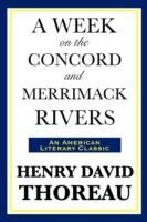 A Week on the Concord and Merrimack Rivers - Henry David Thoreau - cover