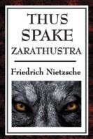 Thus Spake Zarathustra - Friedrich Wilhelm Nietzsche - cover