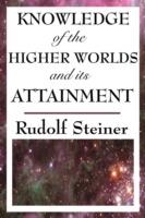 Knowledge of the Higher Worlds and Its Attainment - Rudolf Steiner - cover