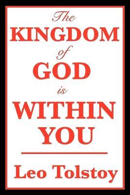 The Kingdom of God Is Within You - Leo Nikolayevich Tolstoy - cover