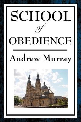 School of Obedience - Andrew Murray - cover