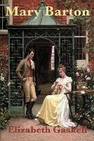 Mary Barton - Elizabeth Cleghorn Gaskell - cover