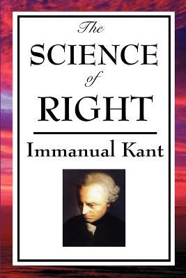 The Science of Right - Immanual Kant - cover
