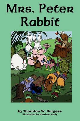 Mrs. Peter Rabbit - Thornton W Burgess - cover