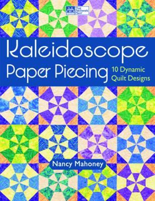 Kaleidoscope Paper Piecing - Nancy Mahoney - cover
