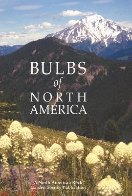 Bulbs of North America - North American Rock Garden Society - cover