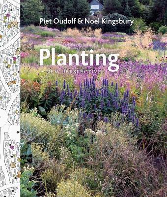 Planting: A New Perspective - Noel Kingsbury,Piet Oudolf - cover