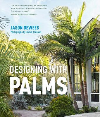 Designing with Palms - Jason Dewees - cover
