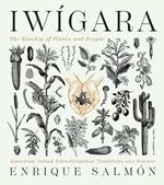 Iwígara: American Indian Ethnobotanical Traditions and Science