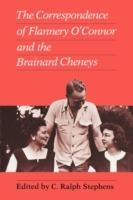 Correspondence of Flannery O'Connor and the Brainard Cheneys