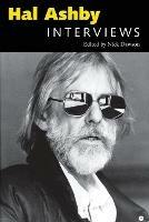 Hal Ashby: Interviews - cover