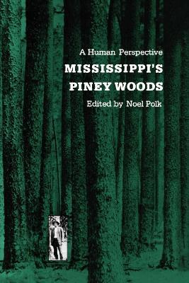 Mississippi's Piney Woods: A Human Perspective - cover