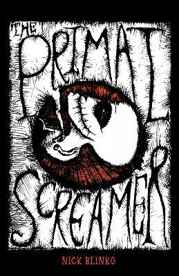 The Primal Screamer - Nick Blinko - cover
