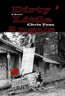Dirty Little Angels - Chris Tusa - cover