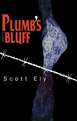 Plumb's Bluff - Scott Ely - cover