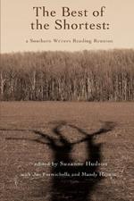 The Best of the Shortest: A Southern Writers Reading Reunion