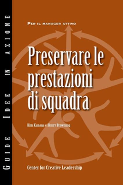 Maintaining Team Performance (Italian) - Browning,Kanaga - ebook