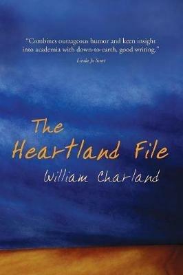 The Heartland File - William Charland - cover
