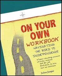 On Your Own Workbook: Navigating the Road to Independence - Joann Jumper - cover