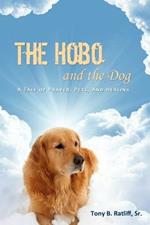 The Hobo and the Dog: A Tale of Prayer, Pets, and Healing