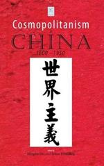 Cosmopolitanism in China, 1600-1950