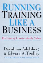Running Training Like a Business