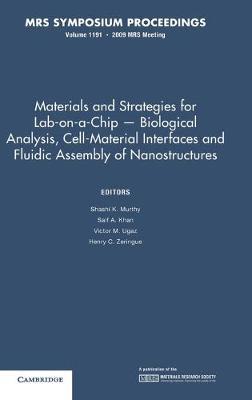 Materials and Strategies for Lab-on-a-Chip - Biological Analysis, Cell-Material Interfaces and Fluidic Assembly of Nanostructures: Volume 1191 - cover