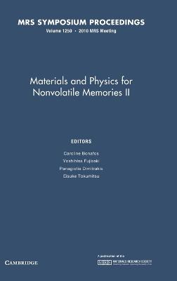 Materials and Physics for Nonvolatile Memories II: Volume 1250 - cover