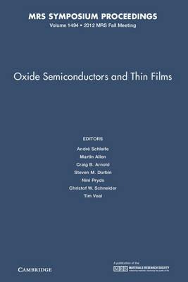 Oxide Semiconductors and Thin Films: Volume 1494 - cover