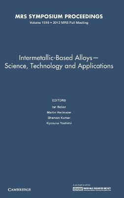 Intermetallic-Based Alloys - Science, Technology and Applications - cover