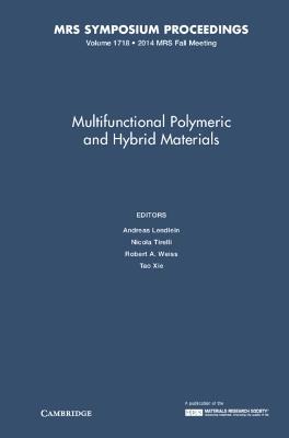 Multifunctional Polymeric and Hybrid Materials: Volume 1718 - cover