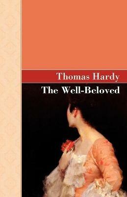 The Well Beloved - Thomas Hardy - cover